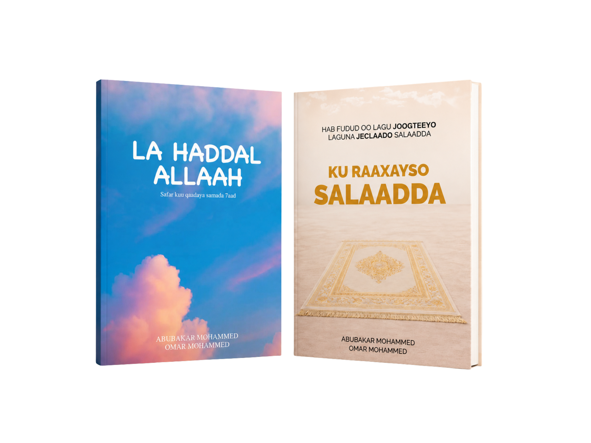 La haddal allaah + Ku Raaxayso Salaadda
